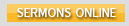 Go to sermons online